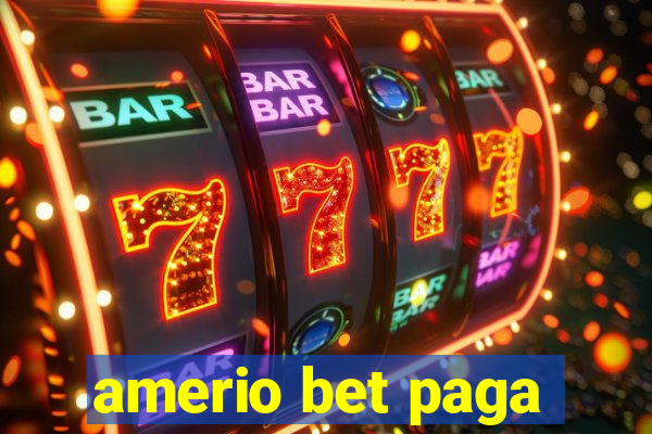 amerio bet paga